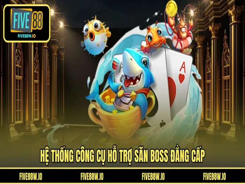 Hệ thống công cụ hỗ trợ săn Boss đẳng cấp 