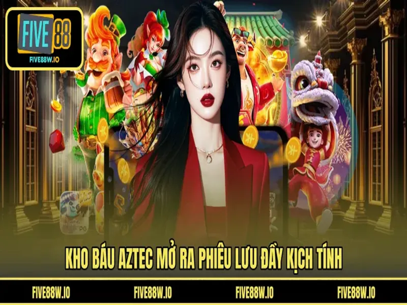 Kho Báu Aztec mở ra phiêu lưu đầy kịch tính