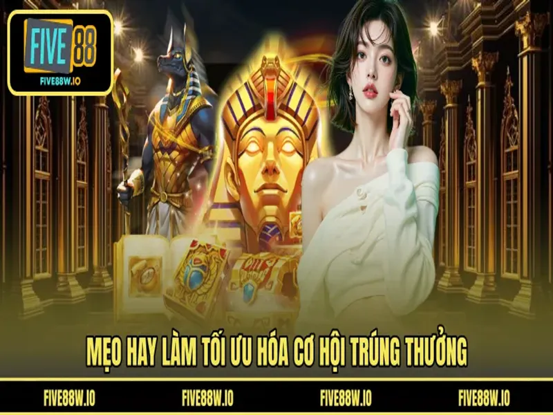 Mẹo hay làm tối ưu hóa cơ hội trúng thưởng