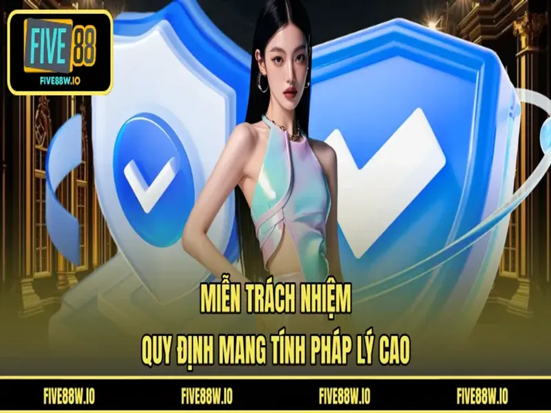 Miễn trách nhiệm - quy định mang tính pháp lý cao