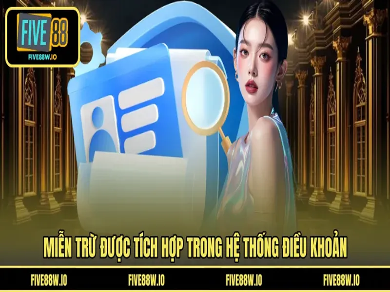Miễn trừ được tích hợp trong hệ thống điều khoản 