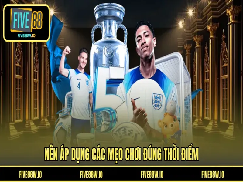 Nên áp dụng các mẹo chơi đúng thời điểm