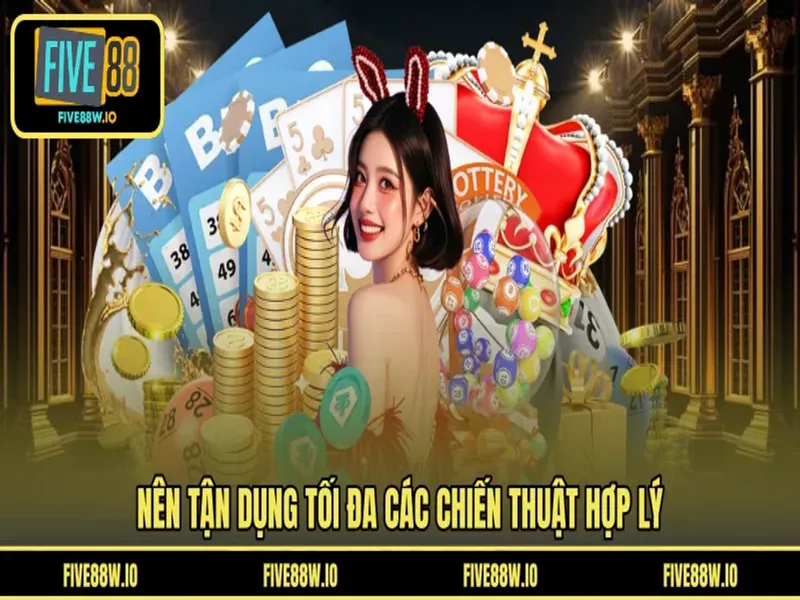 Nên tận dụng tối đa các chiến thuật hợp lý