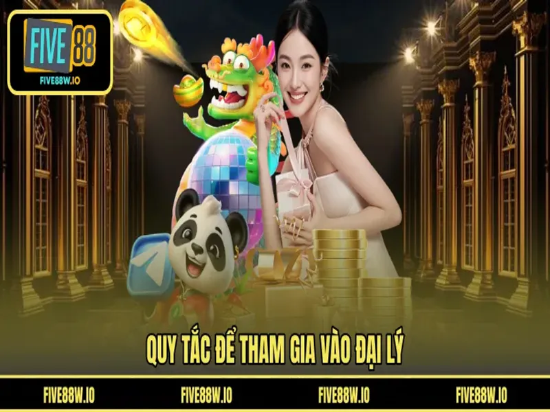 Quy tắc để tham gia vào đại lý