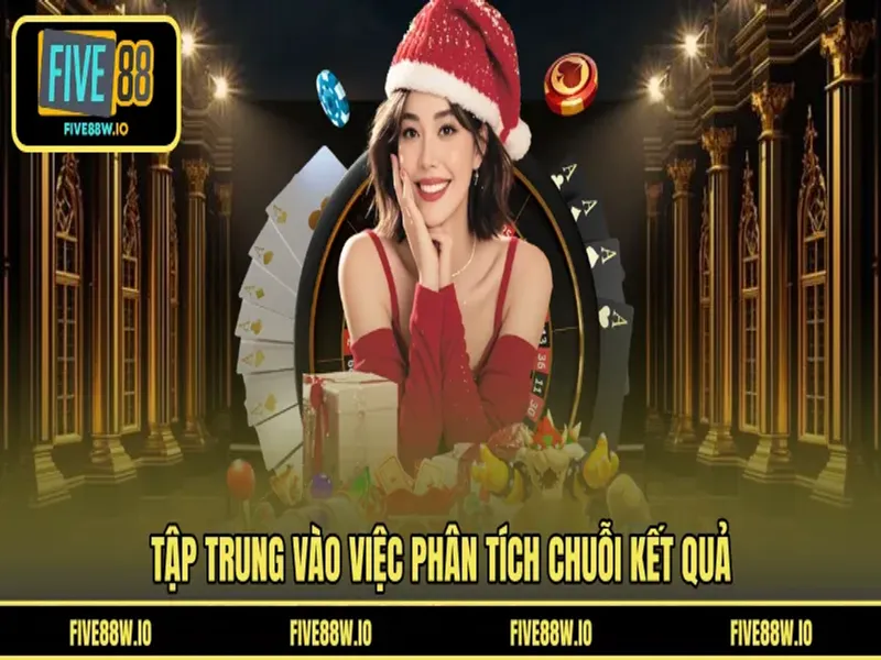 Tập trung vào việc phân tích chuỗi kết quả 