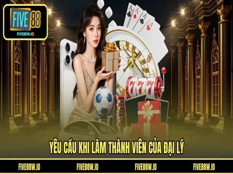 Yêu cầu khi làm thành viên của đại lý